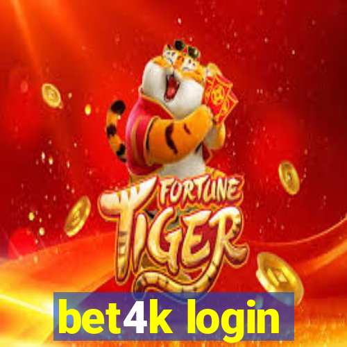 bet4k login